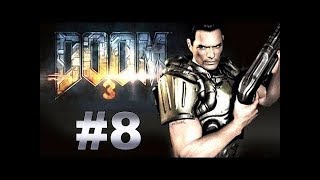 Doom 3: Absolute HD - Прохождение на Русском #8! (Lets Play Rus)