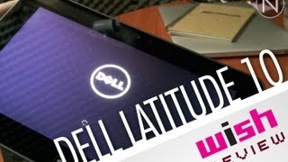 Tableta con batería intercambiable, Dell Latitude 10 / WISH Review