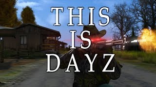 This Is DayZ