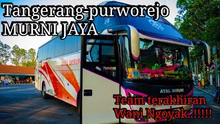 Trip Murni Jaya, E221...// team terakhiran sampe sebelum subuh....