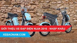 [Xebaonam.com] Chia sẻ kinh nghiệm mua xe đạp điện Nijia 2017 chính hãng nhập khẩu