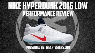 Nike Hyperdunk 2016 Low Performance Review