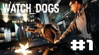 Watch Dogs | IT WASN'T ME! | #1