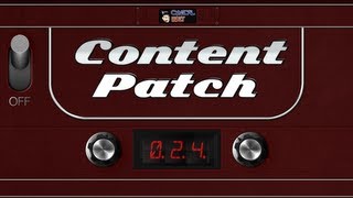 Content Patch - December 17th, 2012 - Ep. 024