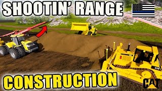 POLICE SHOOTIN' RANGE | CONSTRUCTION | CAT SCRAPERS | FARMING SIMULATOR 2017