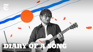 Ed Sheeran's 'Shape of You': Making 2017’s Biggest Track | NYT - Diary of a Song
