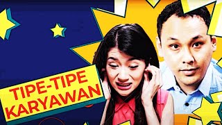 TIPE-TIPE KARYAWAN YANG UNIK!! ANDA YANG MANA? | Jawaban Marketplace