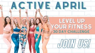 Free Workout Program ACTIVE APRIL - LEVEL UP your Fitness!