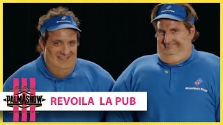 Revoilà la pub - Palmashow