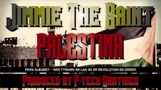 Jimi T Saint - Palestina (Prod av P-Tech Santiago)