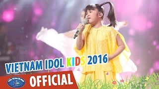 VIETNAM IDOL KIDS 2016 - GALA 4 - CON CÒ - BẢO TRÂN
