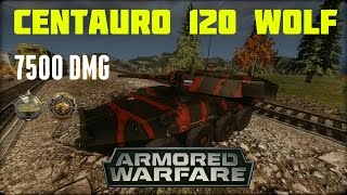 Armored Warfare  - Centauro 120 Wolf 7500 DMG, Gold Medal