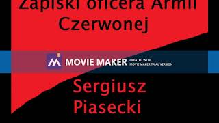 03. Zapiski oficera Armii Czerwonej - Sergiusz Piasecki