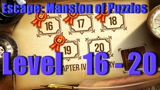 Escape: Mansion of Puzzles Chapter 4 - Library Level 16, 17, 18, 19, 20 100 Дверей: Дом головоломок