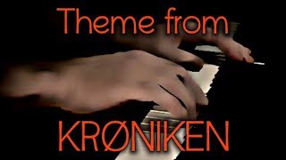 Theme from Krøniken/Better Times (piano)