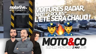 Voitures radar, Anti "2 Roues", l'été sera chaud ! | MOTO&CO 22