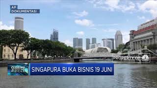 Singapura Akan Membuka Kembali Kegiatan Bisnis 19 Juni