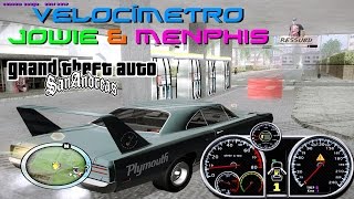 GTA VELOCÍMETRO JOWIE & MENPHIS Speedometer GTA SAN ANDREAS FULL HD 1080p