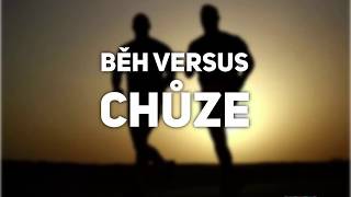 Běh versus chůze