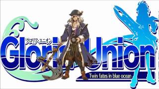 Gloria Union OST 23- Champion of the Great Seas [Zazarland's Sortie]