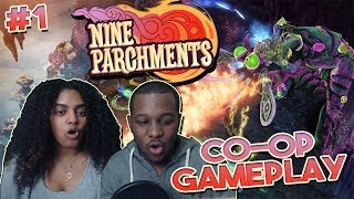 The Wait Is OVER! | Nine Parchments Co-op | Part 1