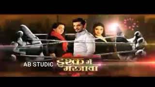 Ishq mein marjawan 12 march  2018