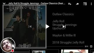 Reaction Struggle Jennings, Jelly Roll, Upchurch - Outlaw Classics