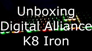 unboxing digital alliance k8 iron