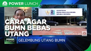 Agar Bebas Utang, BUMN Perlu Benahi Manajemen & Aliansi Strategis