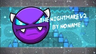The Nightmare v2 Completed By ??????  |Geometry Dash 2.11|