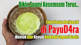 MENYENANGKAN SUAMI!! CUKUP PAKAI INI, SUAMIMU AKAN SEMAKIN BETAH DI SAMPINGMU