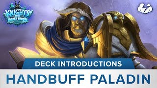 Hearthstone Deck Introductions: Hand Buff Paladin [KotFT]