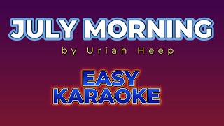 July Morning - Uriah Heep KARAOKE