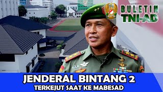 Jenderal Bintang Dua Terkejut Saat Ke Mabesad  | BULETIN TNIAD 261 3/6