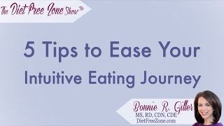 5 Tips to Ease Your Intuitive Eating Journey