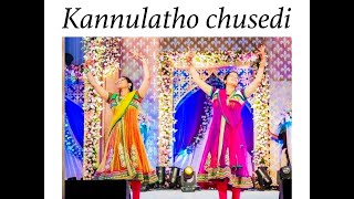 Kannulatho chusedi by Twins Lakshmi Suvarna & Lakshmi Annapurna