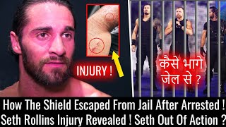 Seth Rollins INJURY REVEALED ! Badly Injured ? How The Shield Escaped From Jail ? Raw 3 Sep 2018 !