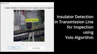 Insulator Detection in Transmission Line for Fault Inspection using Yolo Algorithm