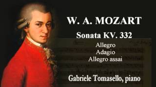 MOZART Sonata KV.332 モーツァルト ピアノソナタ第12番ヘ長調K.332 Gabriele Tomasello