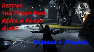 Destiny the Taken King refer a friend Quest steps 1 and 2