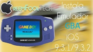 Instala EMULADOR GameBoy Advance | iOS 9.3.1/9.3.2 | SIN JAILBREAK