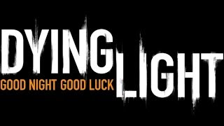Dying Light Nightmare 2