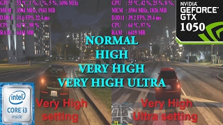 GTA V /5 : NVIDIA GTX 1050 ALL SETTING(NORMAL, HIGH, VERY HIGH, VERY HIGH ULTRA)