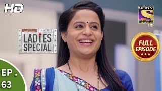 Ladies Special - Ep 63 - Full Episode - 21st February, 2019