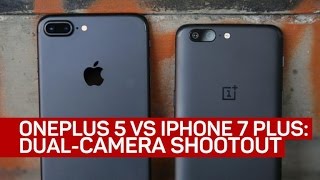 OnePlus 5 vs. iPhone 7 Plus: Dual-camera shootout