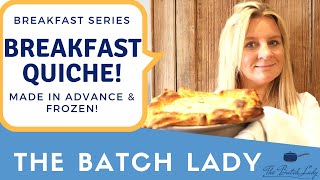 Breakfast Quiche - freezable