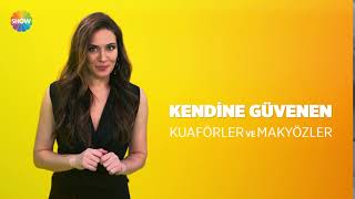 Kuaförüm Sensin Haftaiçi Her Gün Show TV'de!