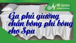 Ga phủ giường chần bông phi bóng cho Spa tuyệt đẹp | KhanNamPhong