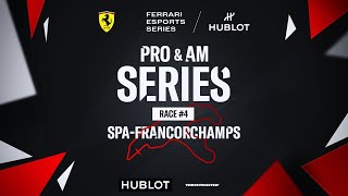 Ferrari Hublot Esports Series - PRO and AM Series - Race #4