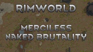 [13] Trap Door Trials | RimWorld B19 Merciless Naked Brutality